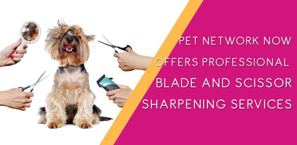 Pet Network Blade and Scissor Sharpening
